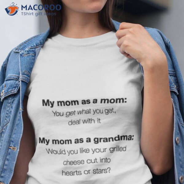 My Mom As A Mom My Mom As A Grandma Shirt