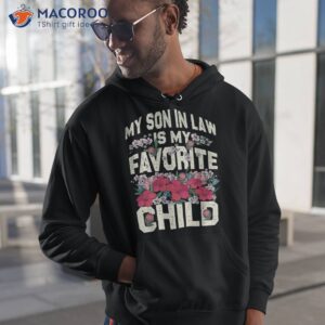 my son in law is favorite child funny family humor retro shirt hoodie 1 4