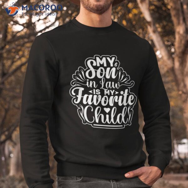 My Son In Law Is Favorite Child Funny Family Humor Retro Shirt