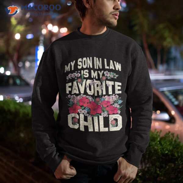 My Son In Law Is Favorite Child Funny Family Humor Retro Shirt