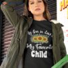 My Son-in-law Is Favorite Child Funny Mom Shirt