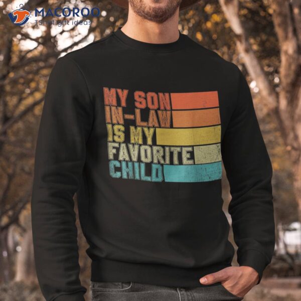 My Son In Law Is Favorite Child Funny Retro Vintage Shirt