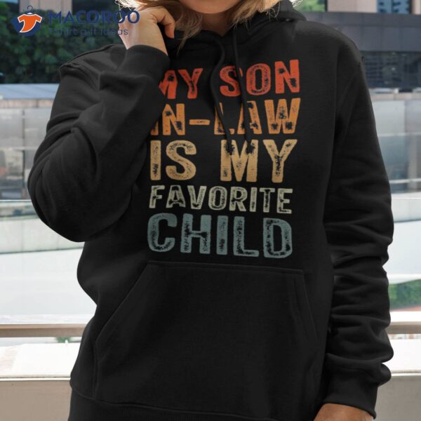 My Son In Law Is Favorite Child Funny Shirt