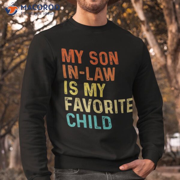 My Son In Law Is Favorite Child Vintage Mother Shirt