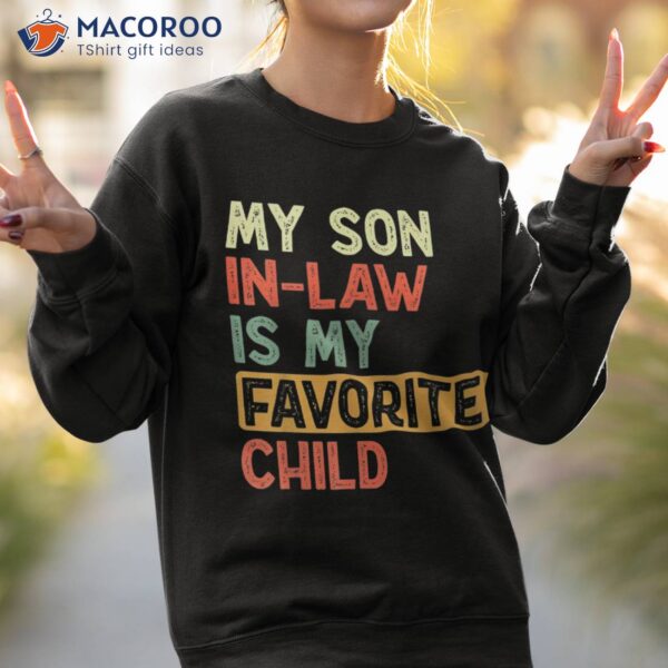 My Son In Law Is Favorite Child Vintage Shirt