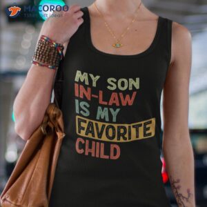 my son in law is favorite child vintage shirt tank top 4 1