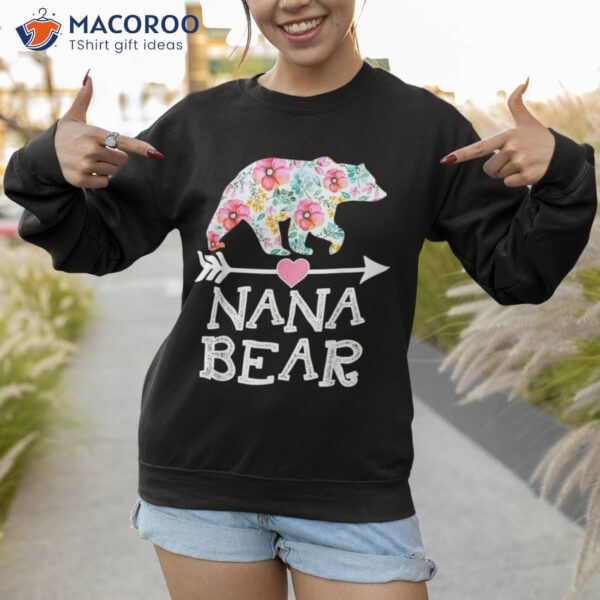 Nana Bear Shirt Floral Family Mother’s Day Gifts Mom