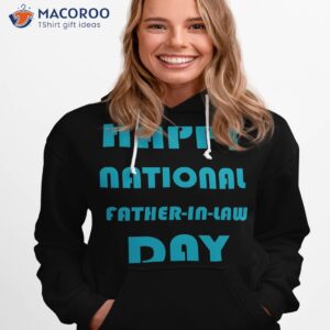 national father in law day unisex t shirt hoodie 1