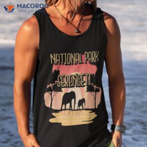 national park serengeti tanzania tourist africa souvenir shirt tank top