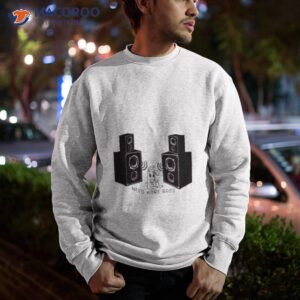 Need More Bass Shirt 2 need more bass shirt sweatshirt