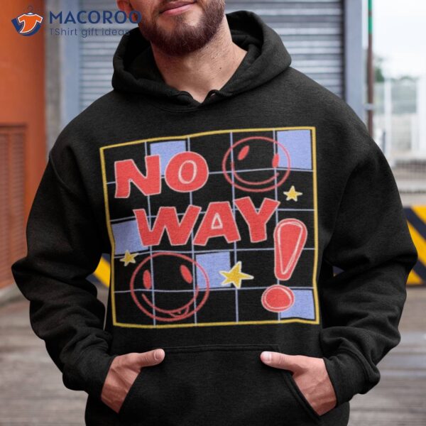 Nephyrus No Way Shirt