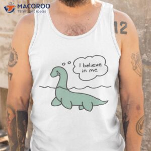 nessie believes in nessie shirt tank top
