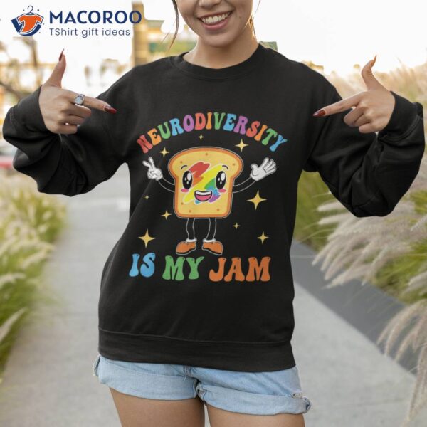 Neurodiversity Is My-jam Autism Awareness Special Education Shirt