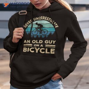 never underestimate an old guy on a bicycle funny cycling shirt hoodie 3