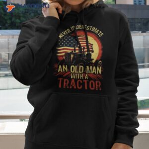 never underestimate an old man with a tractor 4th of july american flag shirt hoodie 2