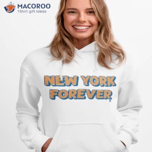 new york forever shirt hoodie 1