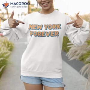 new york forever shirt sweatshirt 1