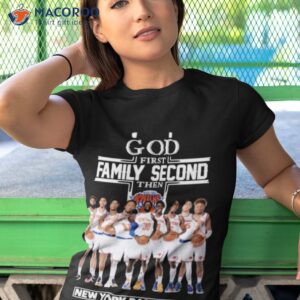 new york knicks god first family second then 2023 shirt tshirt 1