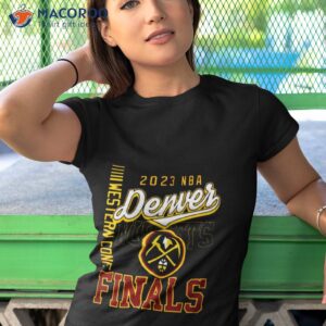 nice 2023 western conference finals denver nuggets shirt tshirt 1