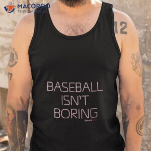 nick green baseball isnt boring t shirt tank top