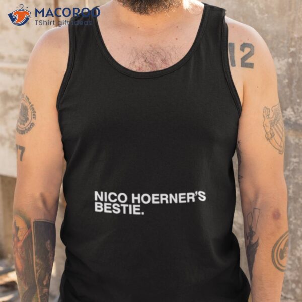 Nico Hoerner’s Bestie Shirt