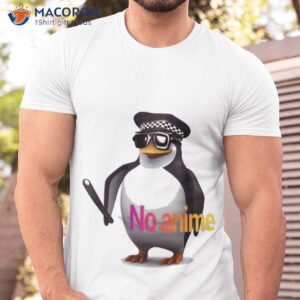 No Anime Penguin Shirt