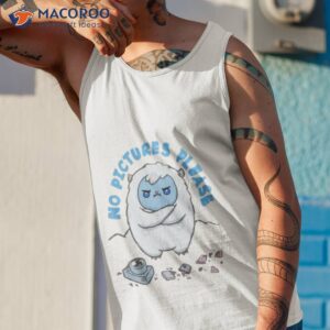 No Pictures Please Yeti Abominable Shirt 3 no pictures please yeti abominable shirt tank top 1