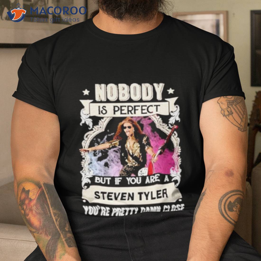 Nobody Is Perfect But If You Are A Steven Tyler Shirt Nobody Is Perfect But If You Are A Steven Tyler Shirt