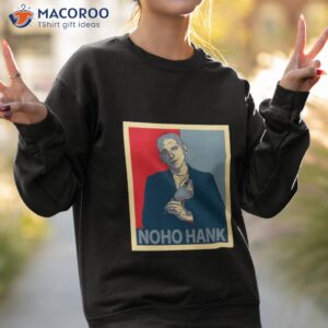 noho hank barry movie shirt sweatshirt 2