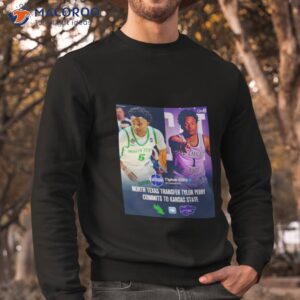 north texas transfer tylor perry has committed to kansas state shirt sweatshirt