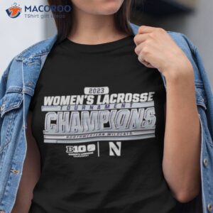 northwestern wildcats 2023 big ten womens lacrosse tournament champions t shirt tshirt 1