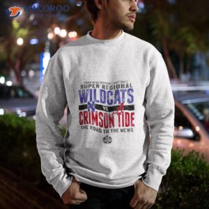 northwestern wildcats vs alabama crimson tide 2023 ncaa division i softball super regional the road to the wcws shirt sweatshirt