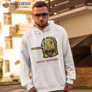 nosy nugget shirt hoodie 2