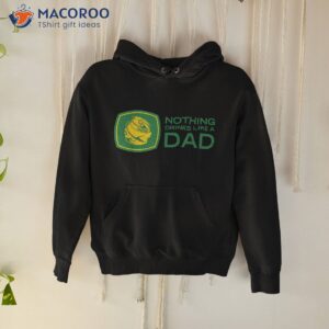 nothing drinks like a dad shirt hoodie