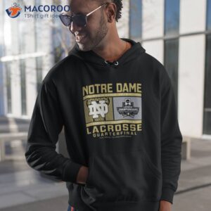 notre dame fighting irish 2023 ncaa division i mens lacrosse quarterfinal shirt hoodie 1