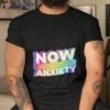 Now That’s What I Call Anxiety Shirt