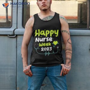 nurse appreciation week happy national nurses 2023 shirt tank top 2