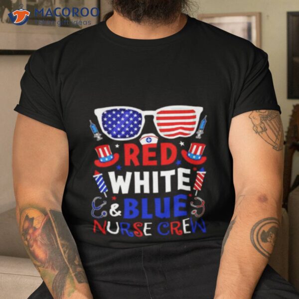 Nurse Red White And Blue Nurse Crew Shirt