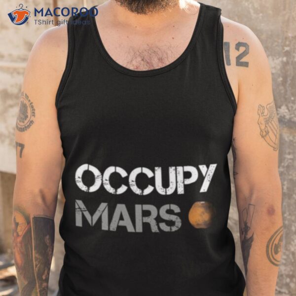 Occupy Mars Spacex Shirt
