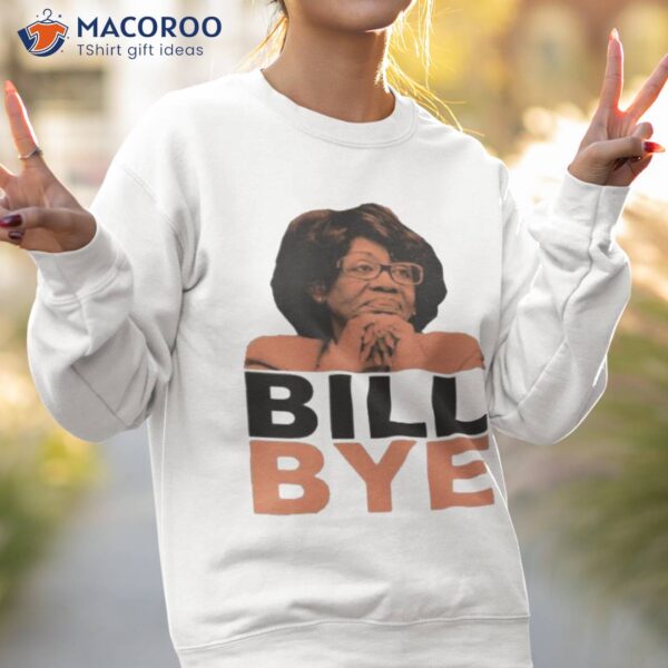 Bill Bye Bill Oreilly Shirt