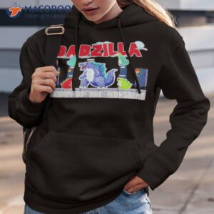 official dadzilla father of the monsters shirt hoodie 3