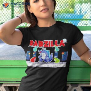 official dadzilla father of the monsters shirt tshirt 1