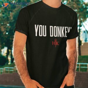 official hell s kitchen you donkey shirt tshirt