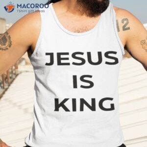 official jesus is king t shirt tank top 3