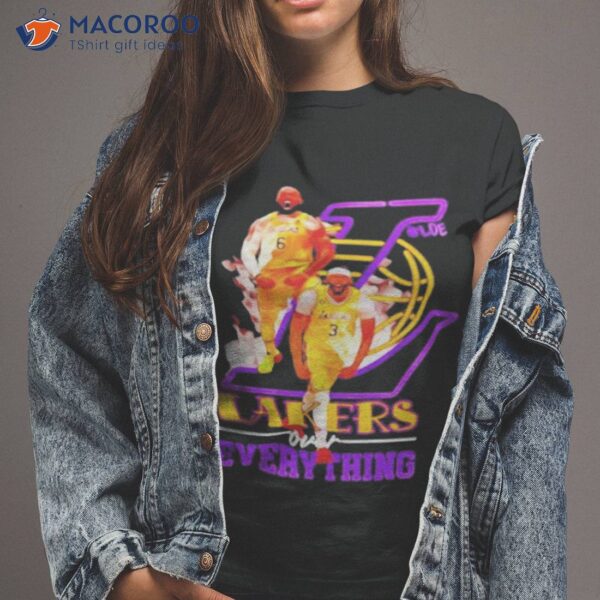 Lebron James And Anthony Davis Los Angeles Lakers Over Everything Shirt