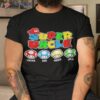 Mario Super Uncle Luchis Sofi Gregis Lola 2023 Shirt