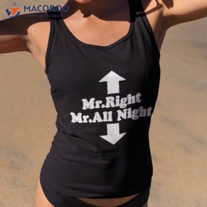 official mr right mr all night shirt tank top 2 1