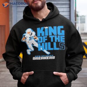 official new orleans breakers wes hills king of the hills shirt hoodie