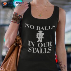 official no balls in our stalls shirt tank top 4