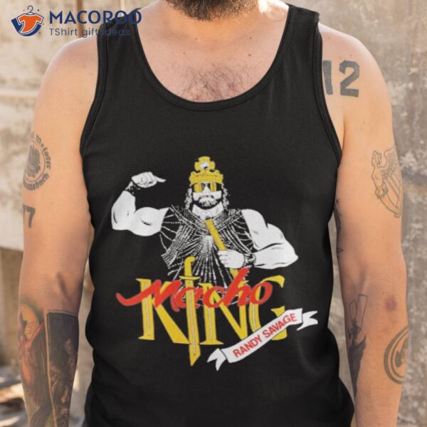 Randy Savage Macho King Shirt